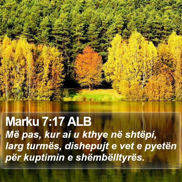 Marku 7:17 ALB Bible Study