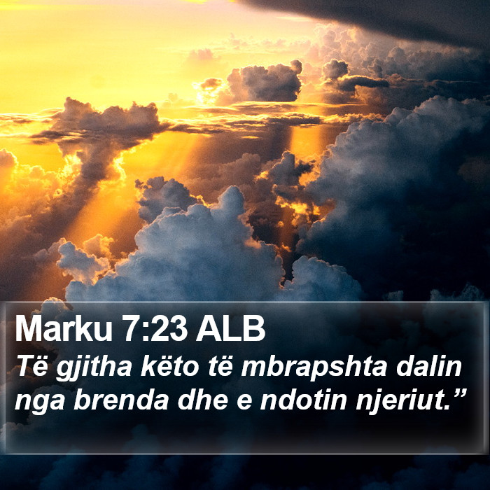 Marku 7:23 ALB Bible Study