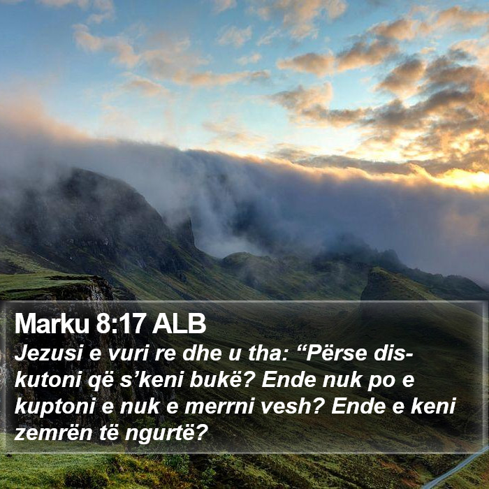 Marku 8:17 ALB Bible Study