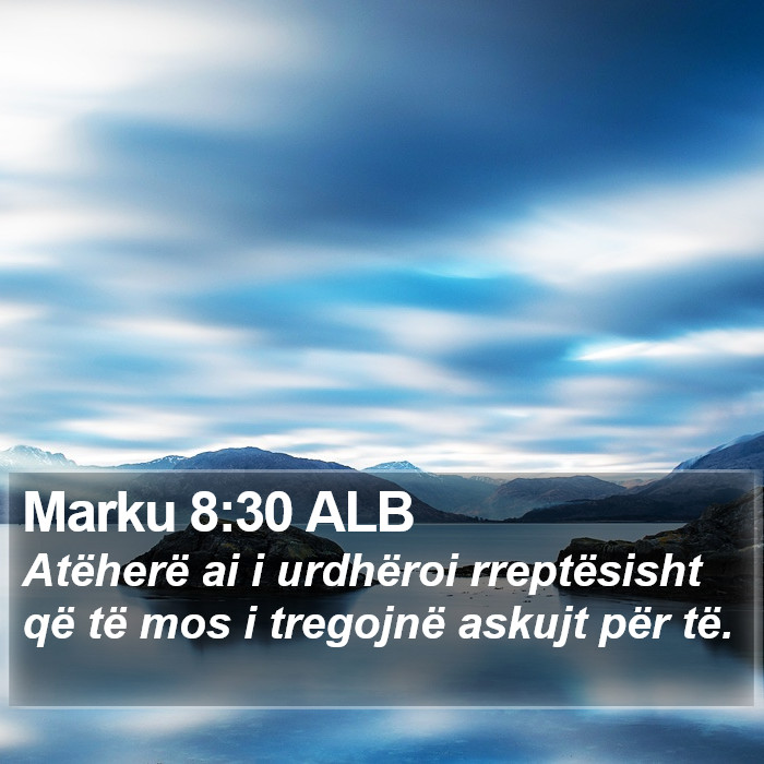 Marku 8:30 ALB Bible Study