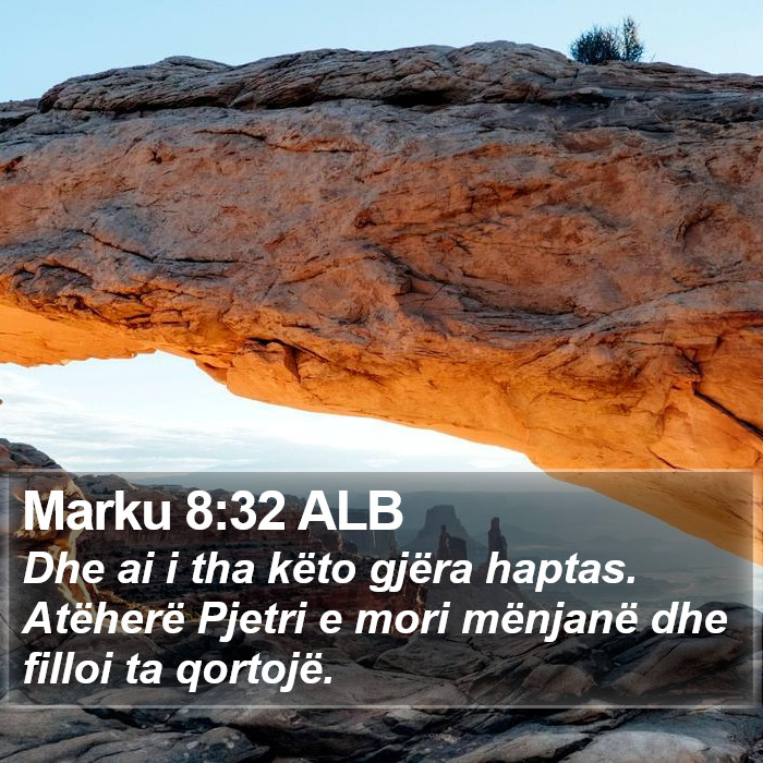Marku 8:32 ALB Bible Study