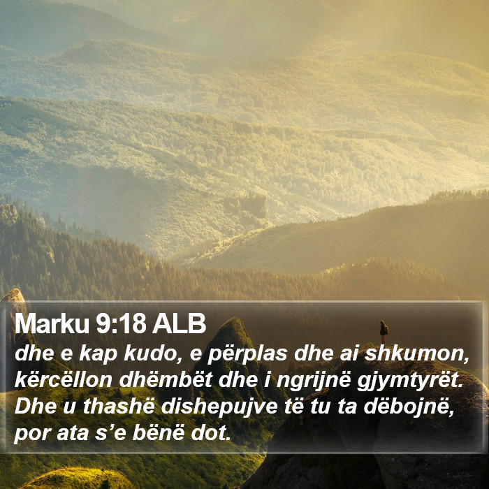 Marku 9:18 ALB Bible Study