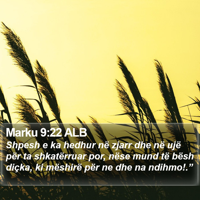 Marku 9:22 ALB Bible Study