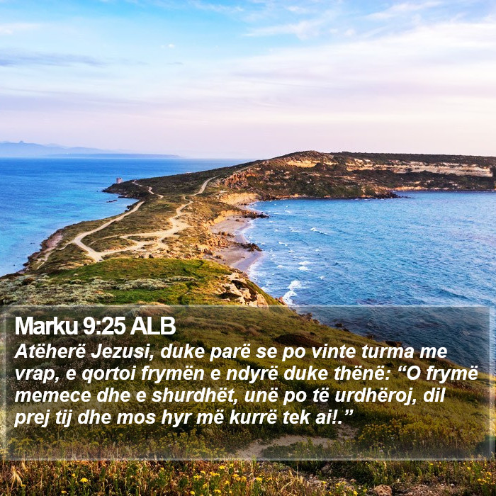 Marku 9:25 ALB Bible Study