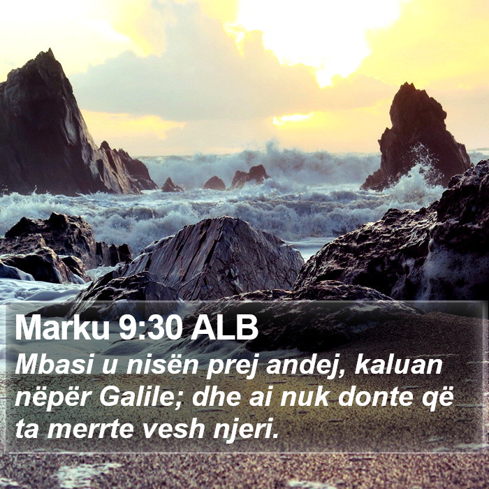 Marku 9:30 ALB Bible Study