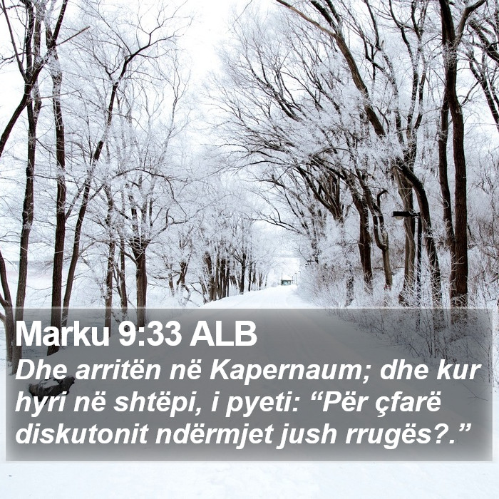 Marku 9:33 ALB Bible Study