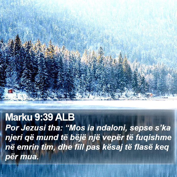 Marku 9:39 ALB Bible Study