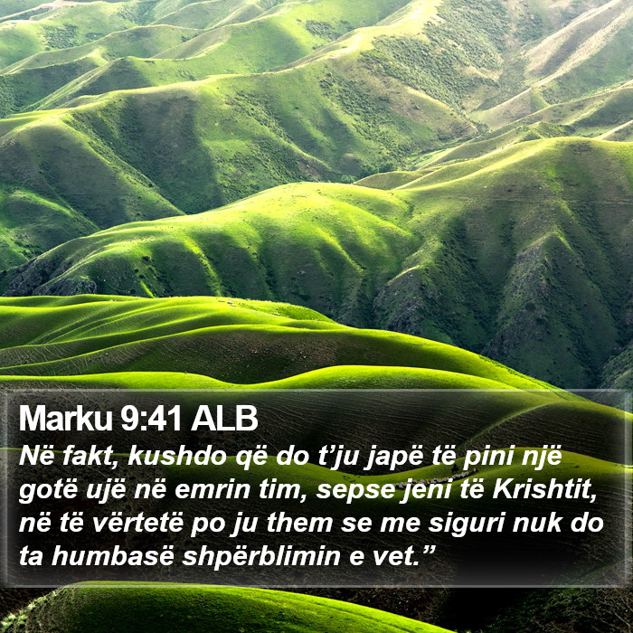 Marku 9:41 ALB Bible Study