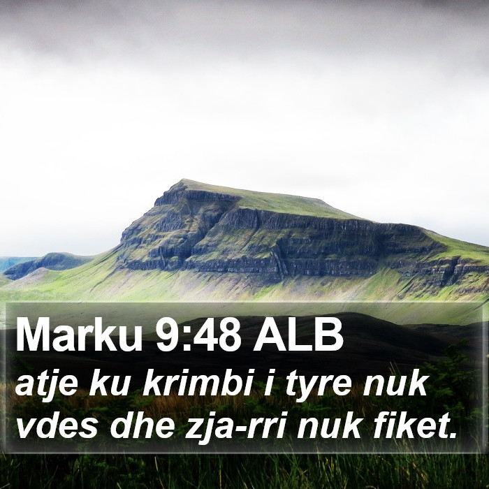 Marku 9:48 ALB Bible Study