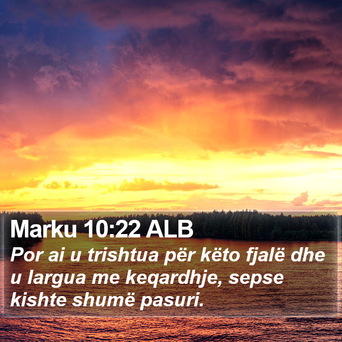 Marku 10:22 ALB Bible Study