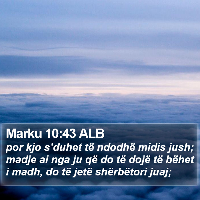 Marku 10:43 ALB Bible Study