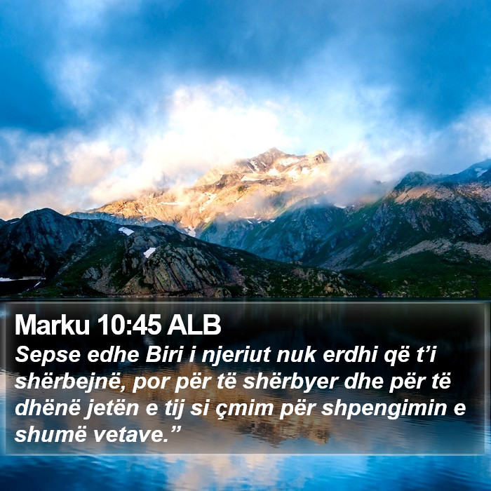 Marku 10:45 ALB Bible Study