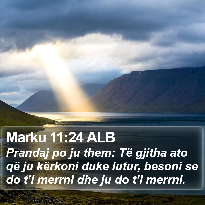 Marku 11:24 ALB Bible Study