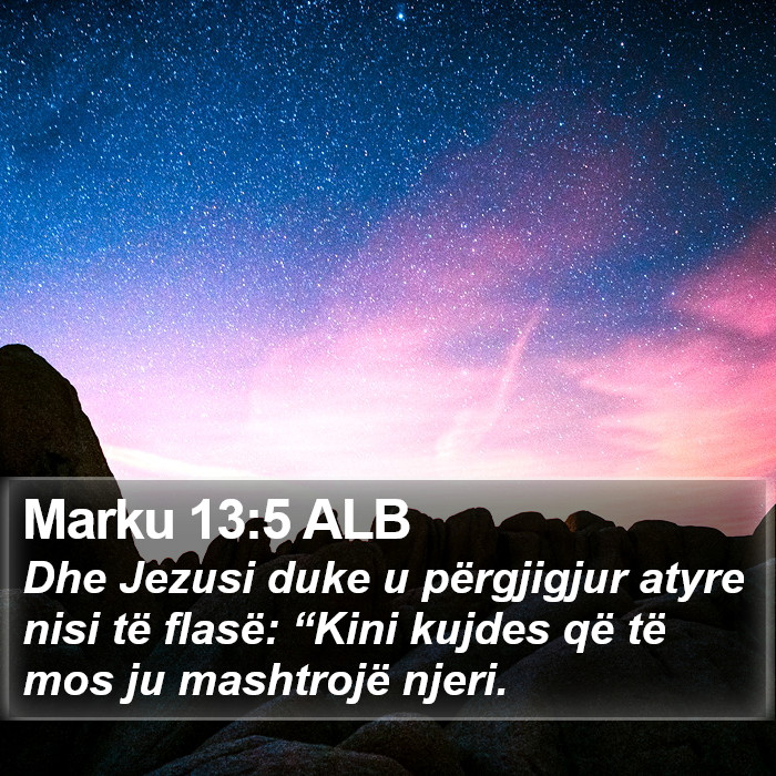 Marku 13:5 ALB Bible Study