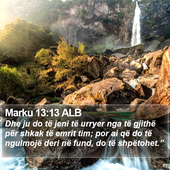 Marku 13:13 ALB Bible Study