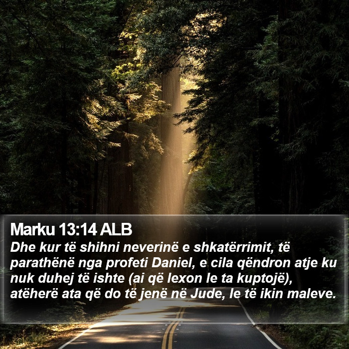 Marku 13:14 ALB Bible Study