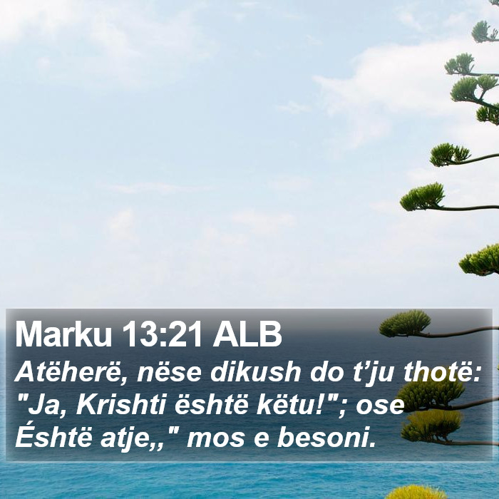 Marku 13:21 ALB Bible Study