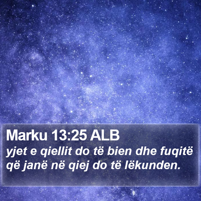 Marku 13:25 ALB Bible Study