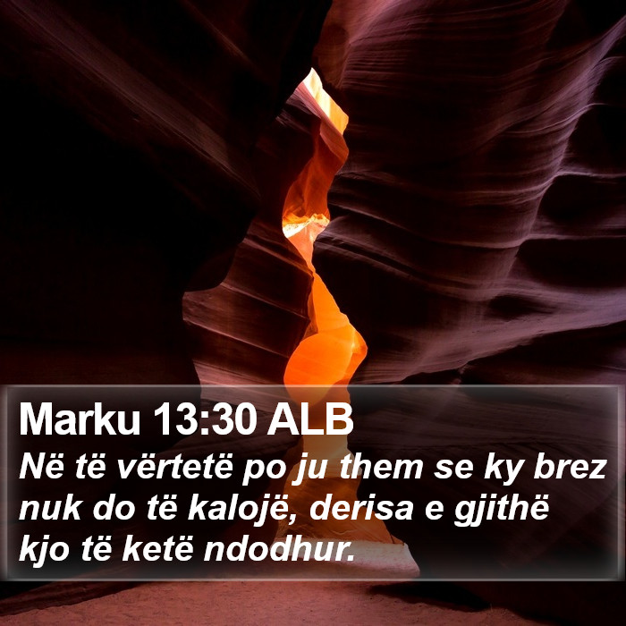 Marku 13:30 ALB Bible Study