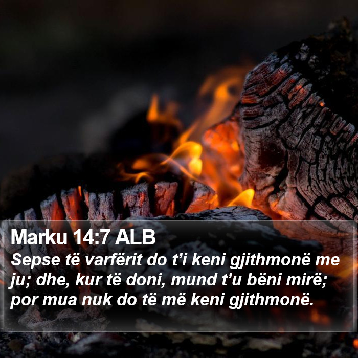 Marku 14:7 ALB Bible Study