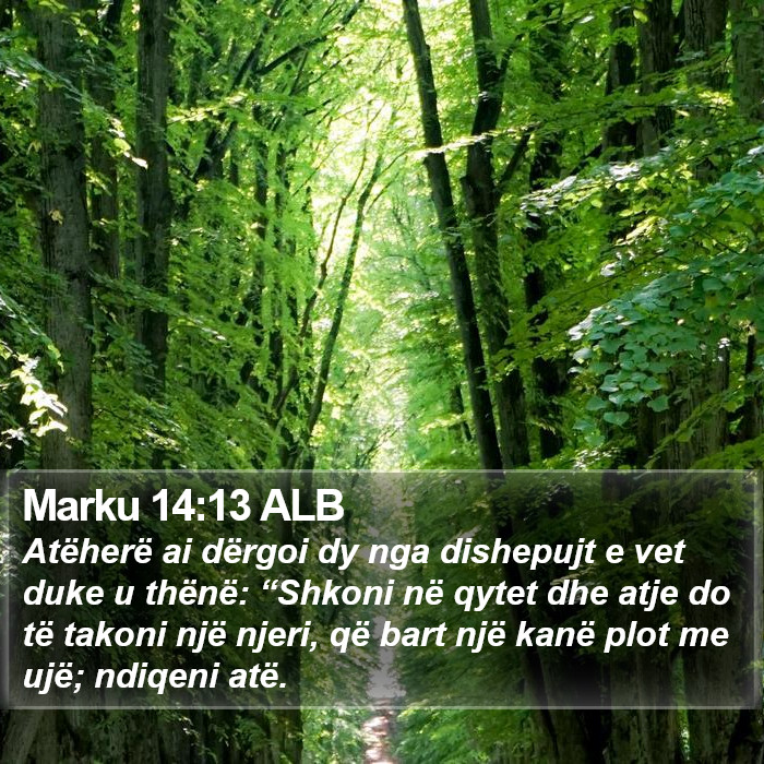 Marku 14:13 ALB Bible Study