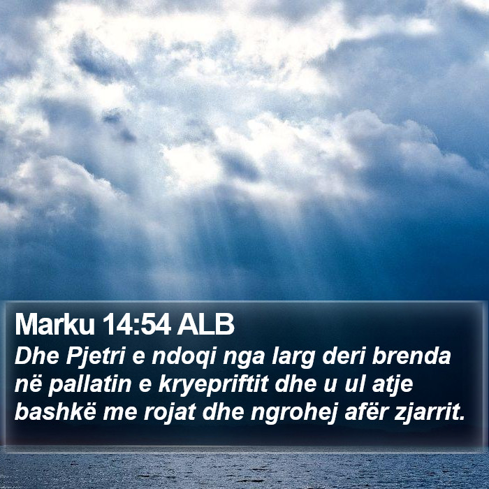 Marku 14:54 ALB Bible Study