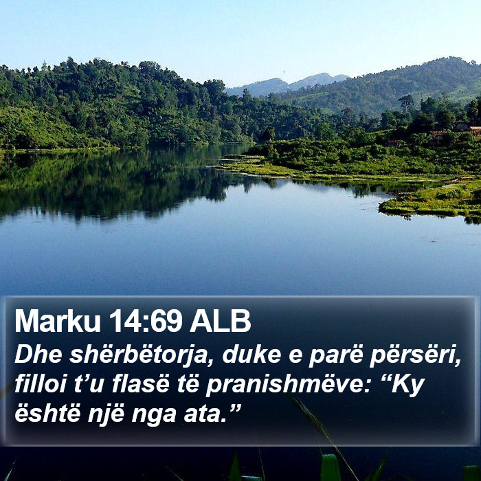 Marku 14:69 ALB Bible Study