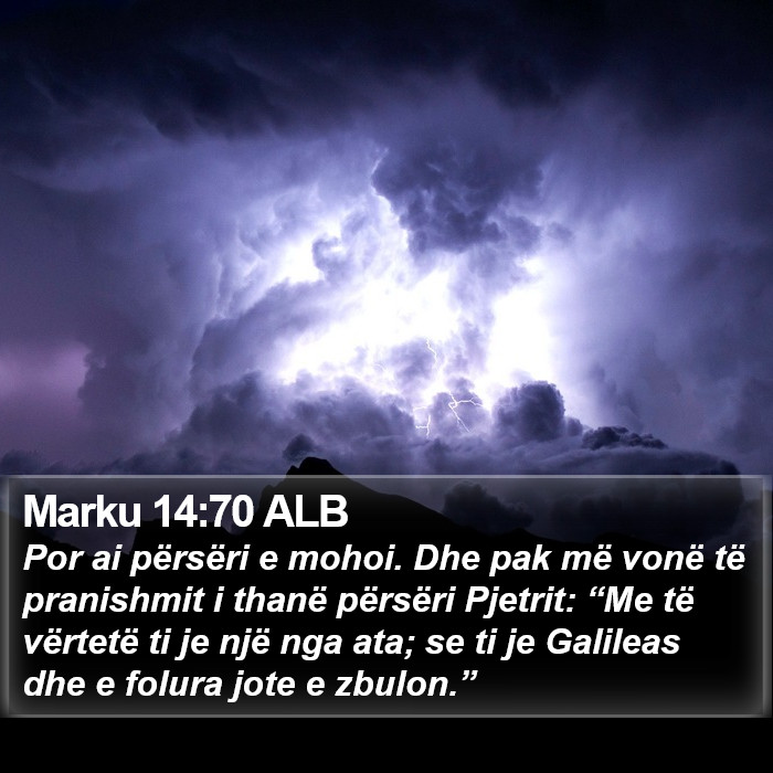 Marku 14:70 ALB Bible Study