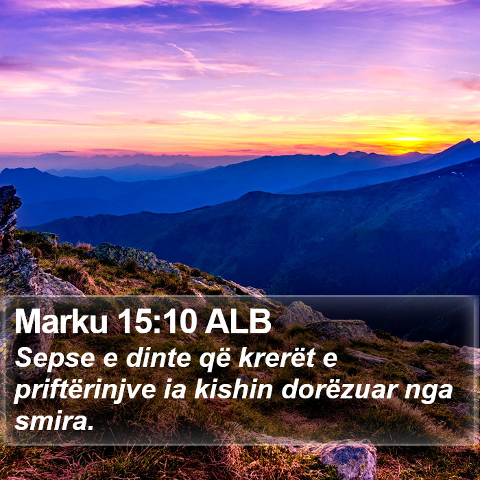 Marku 15:10 ALB Bible Study