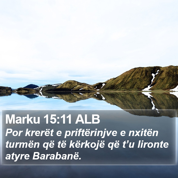 Marku 15:11 ALB Bible Study