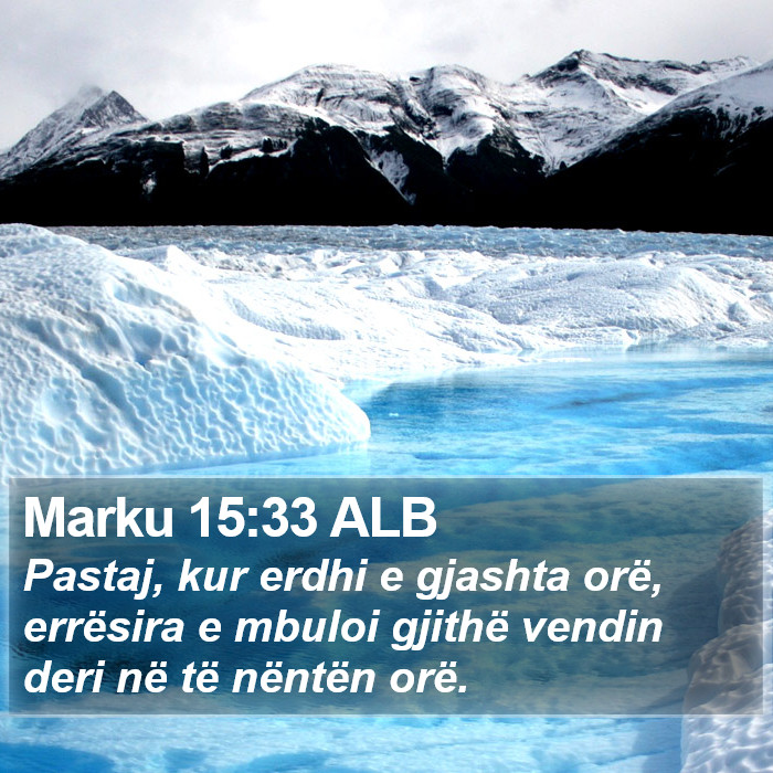 Marku 15:33 ALB Bible Study
