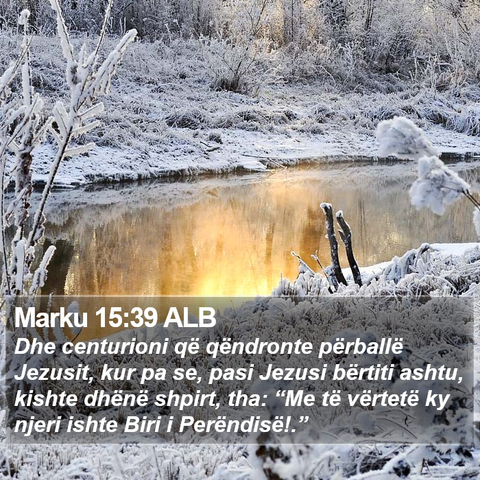 Marku 15:39 ALB Bible Study