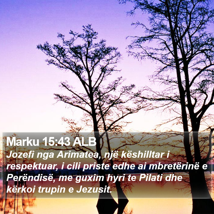 Marku 15:43 ALB Bible Study