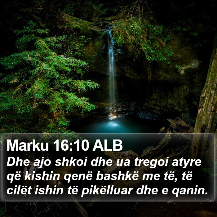 Marku 16:10 ALB Bible Study