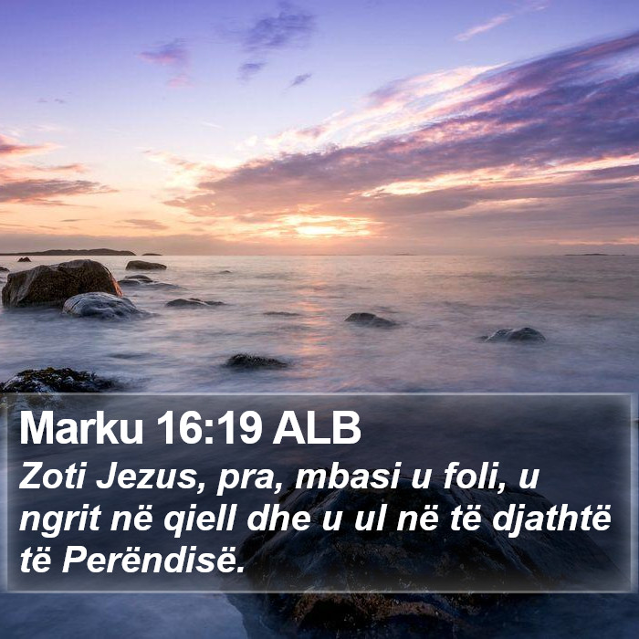 Marku 16:19 ALB Bible Study