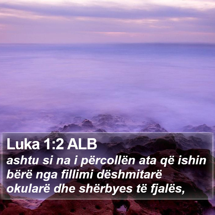 Luka 1:2 ALB Bible Study