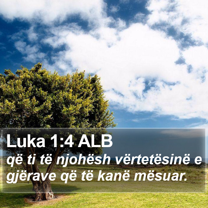 Luka 1:4 ALB Bible Study