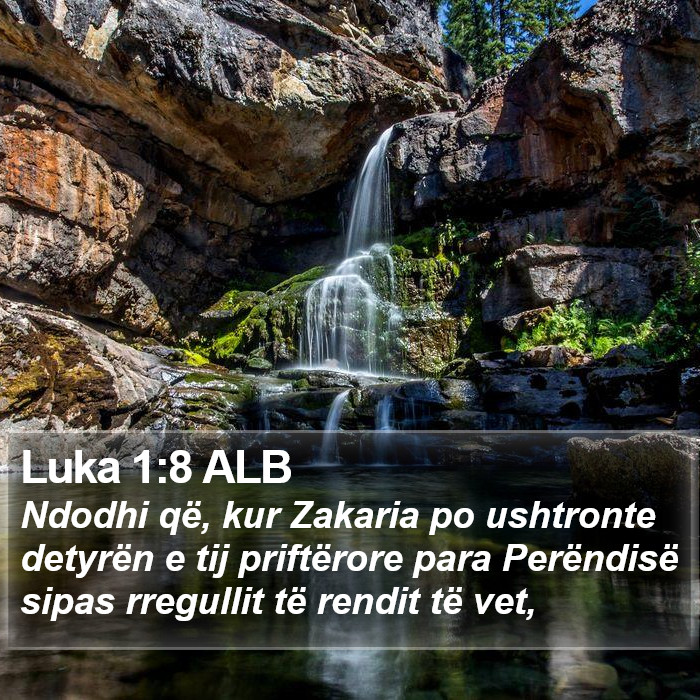 Luka 1:8 ALB Bible Study