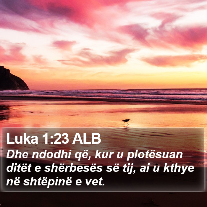 Luka 1:23 ALB Bible Study