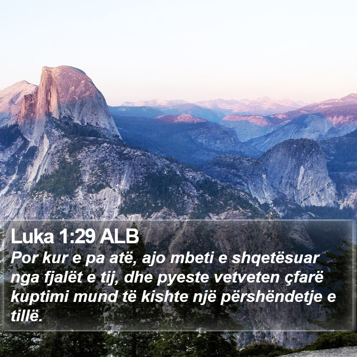 Luka 1:29 ALB Bible Study