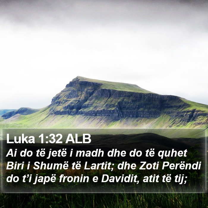 Luka 1:32 ALB Bible Study