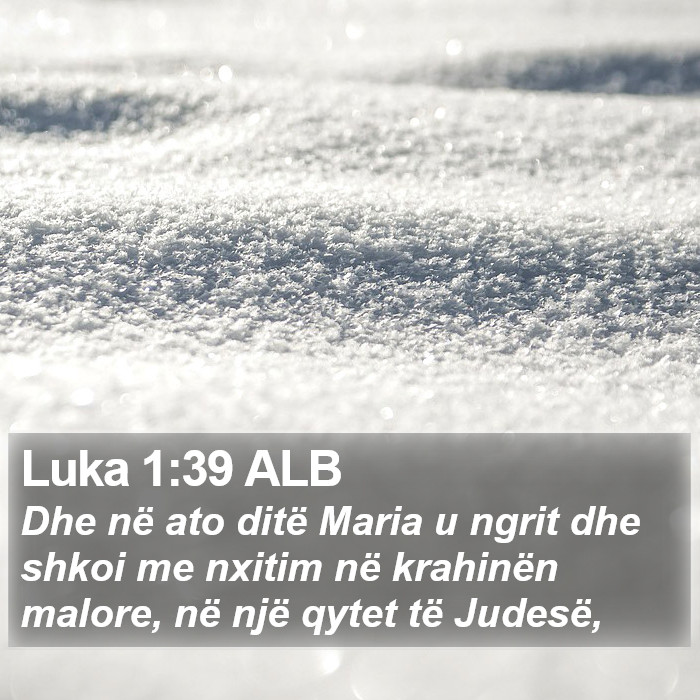 Luka 1:39 ALB Bible Study