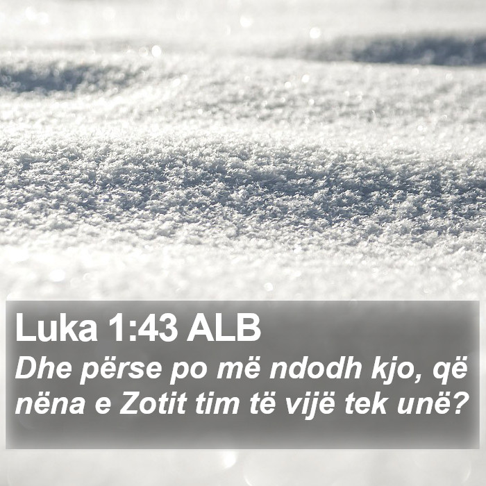 Luka 1:43 ALB Bible Study