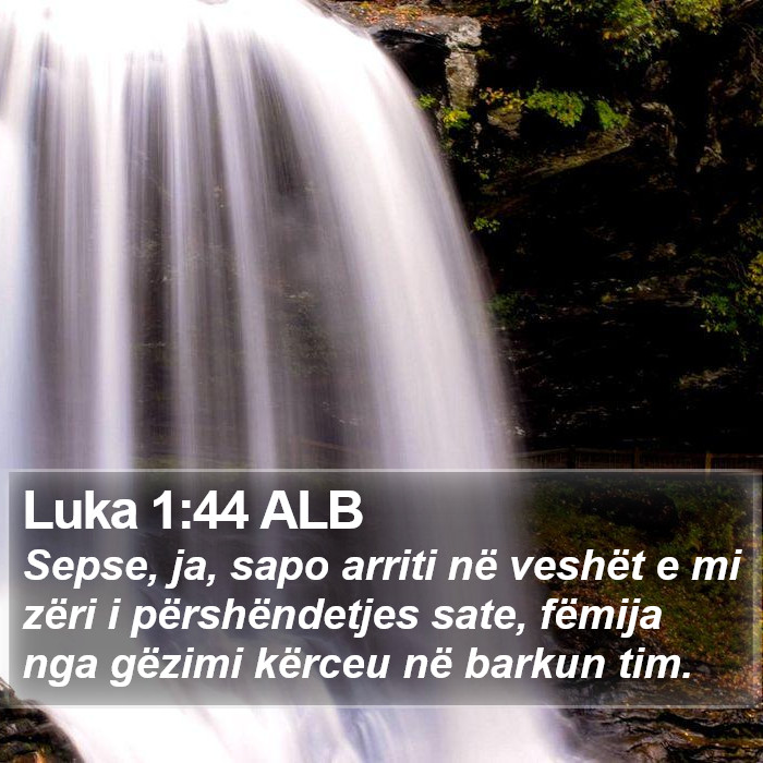 Luka 1:44 ALB Bible Study