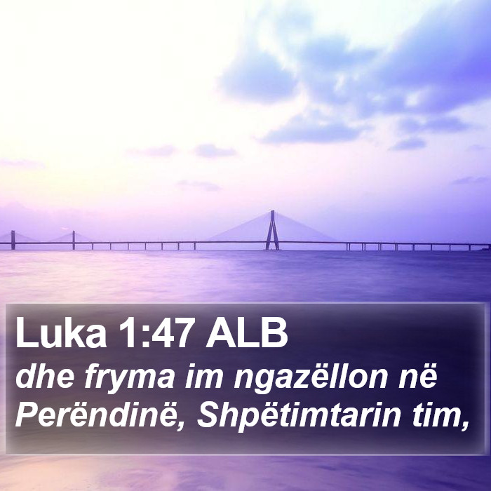 Luka 1:47 ALB Bible Study