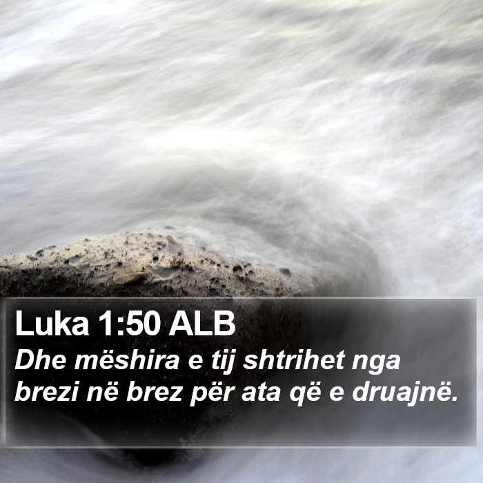 Luka 1:50 ALB Bible Study