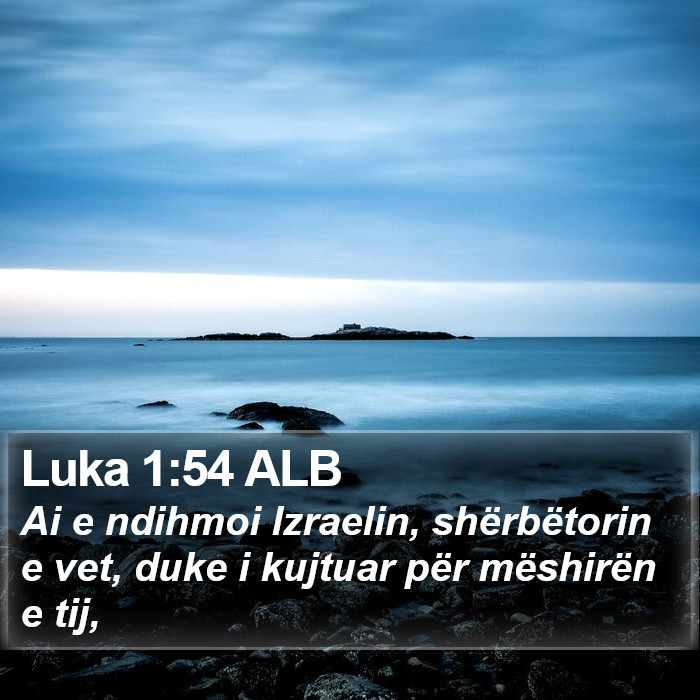 Luka 1:54 ALB Bible Study