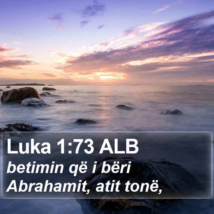 Luka 1:73 ALB Bible Study