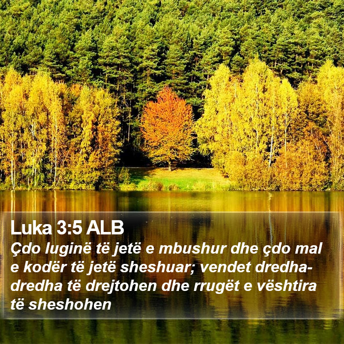 Luka 3:5 ALB Bible Study