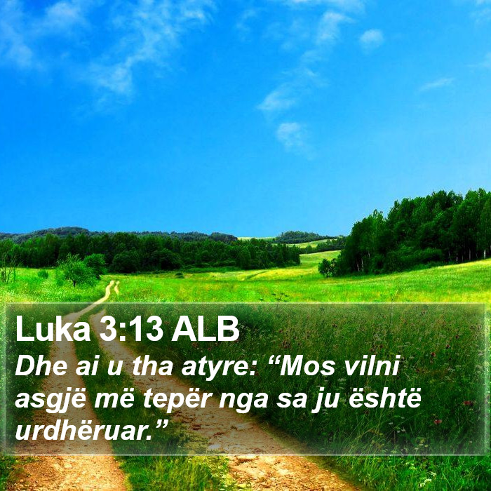 Luka 3:13 ALB Bible Study